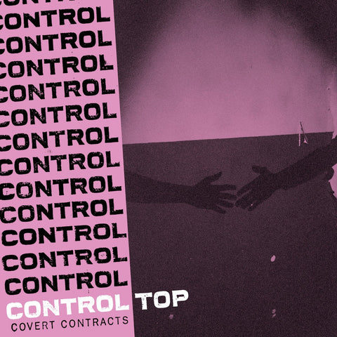 Control Top - Covert Contracts LP - Vinyl - Get Better