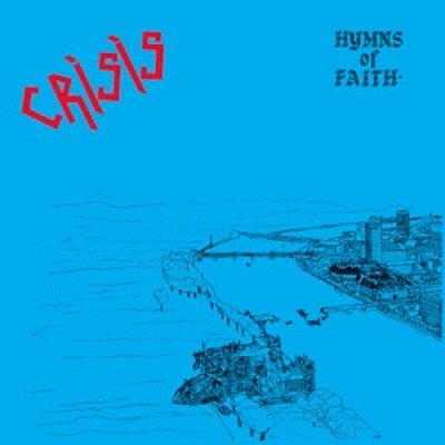 Crisis - Hymns Of Faith LP - Vinyl - La Vida Es Un Mus