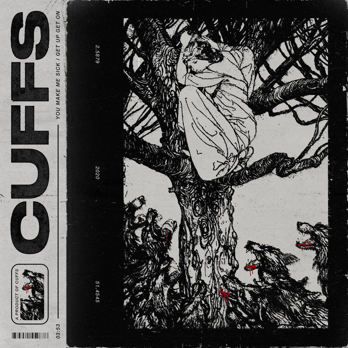 Cuffs - You Make Me Sick / Get Up Get On 7" - Vinyl - Cuffs