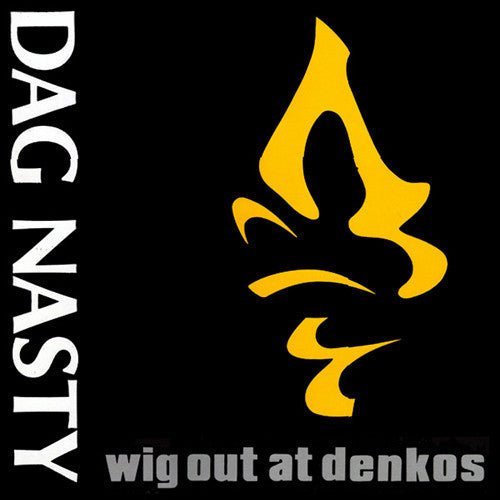 Dag Nasty - Wig Out At Denkos LP - Vinyl - Dischord
