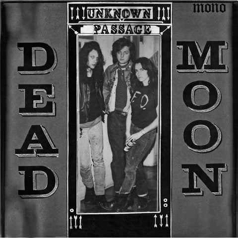 Dead Moon - Unknown Passage LP - Vinyl - Mississippi