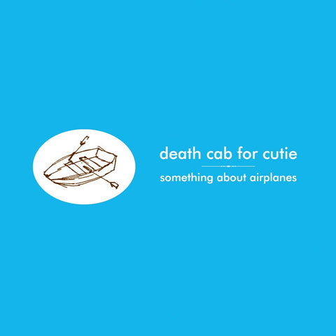 Death Cab For Cutie - Something About Airplanes LP - Vinyl - Barsuk