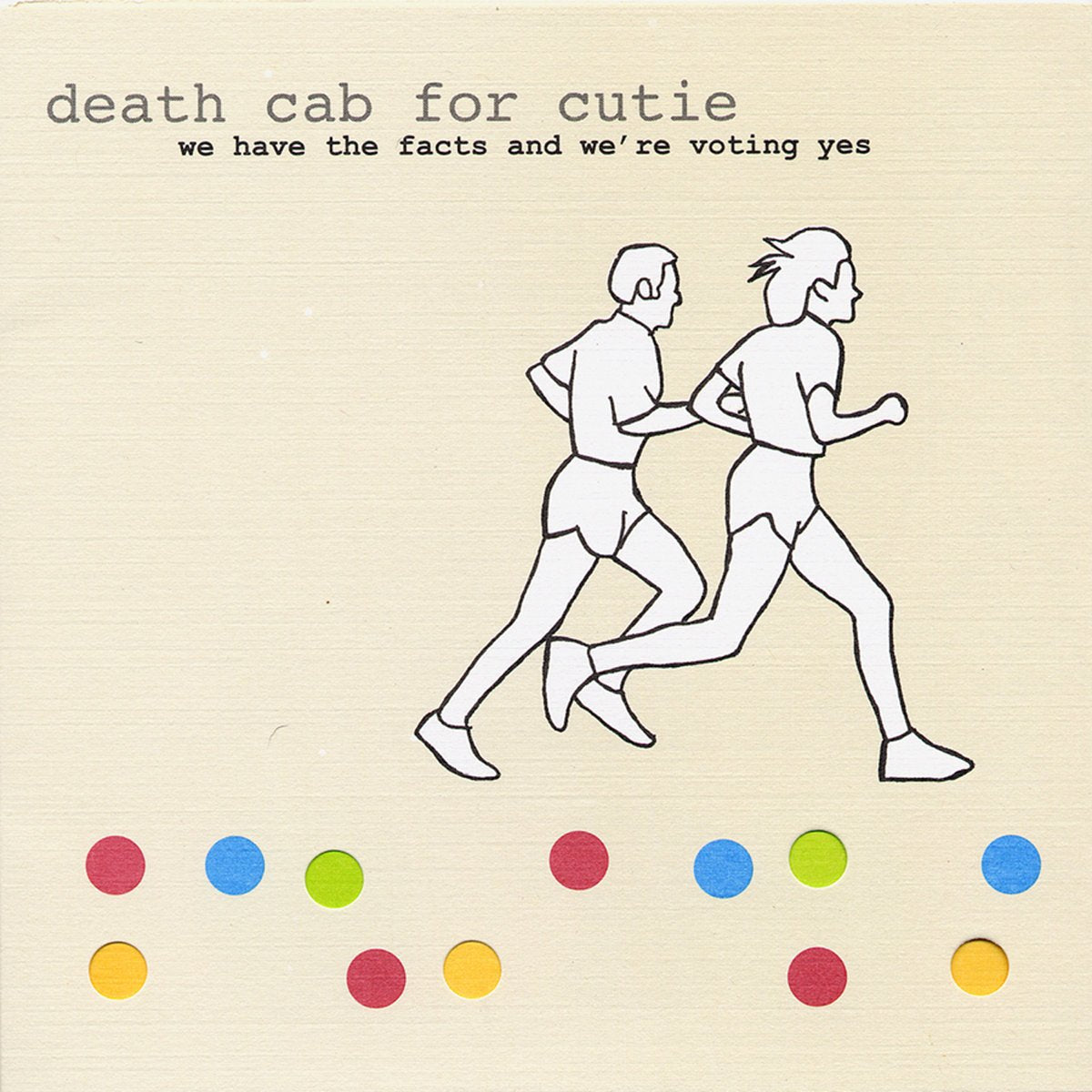 Death Cab For Cutie - We Have The Facts And We're Voting Yes LP - Vinyl - Barsuk