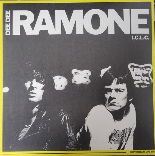 Dee Dee Ramone I.C.L.C. - I Hate Freaks Like You LP - Vinyl - Maniacs