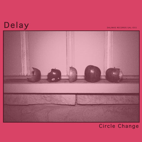 Delay - Circle Change LP - Vinyl - Salinas