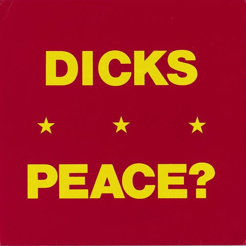 Dicks - Peace? 7" - Vinyl - Alternative Tentacles