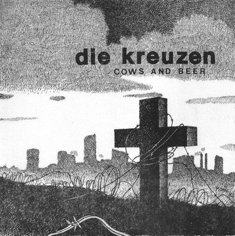 Die Kreuzen - Cows And Beer 7" - Vinyl - Beer City