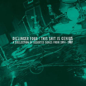 Dillinger Four - This Shit Is Genius LP - Vinyl - No Idea