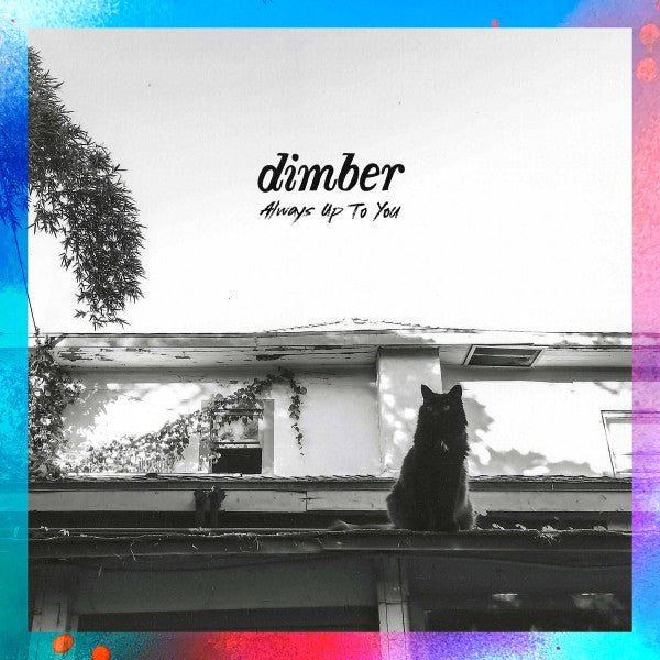 Dimber - Always Up To You LP - Vinyl - Dead Broke Rekerds