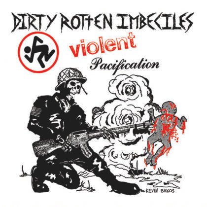 Dirty Rotten Imbeciles - Violent Pacification 7" - Vinyl - Beer City
