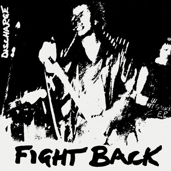 Discharge - Fight Back 7" - Vinyl - Havoc