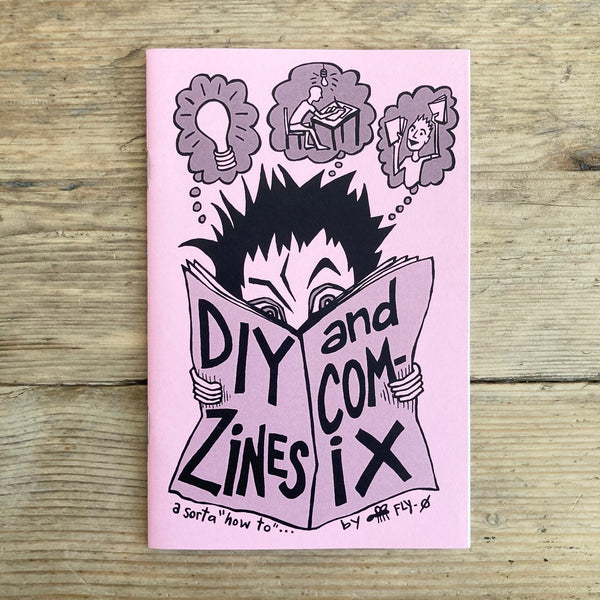 DIY Zines and Comix: A Sorta "How To" - Zine - Microcosm