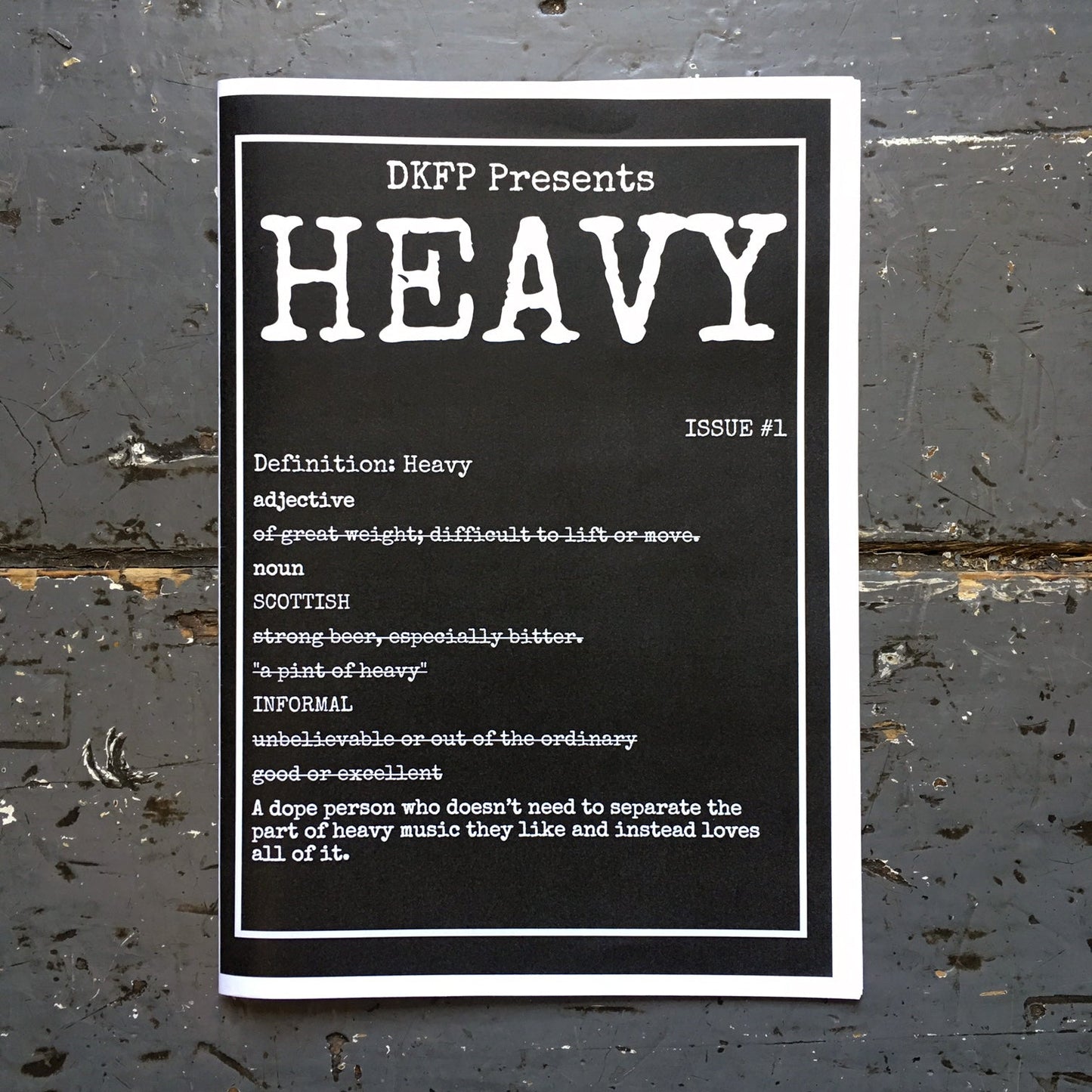 DKFP Presents: Heavy - issue #1 - Zine - DKFP