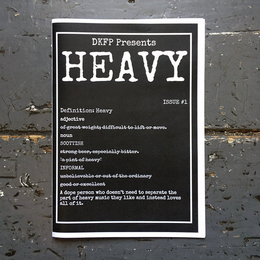 DKFP Presents: Heavy - issue #1 - Zine - DKFP