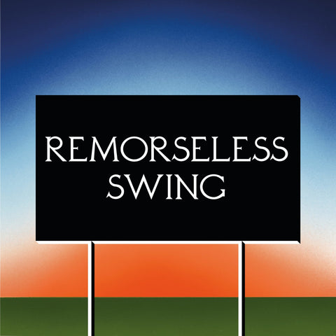 Don't Worry - Remorseless Swing LP - Vinyl - Specialist Subject Records
