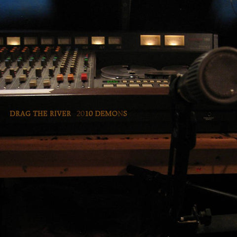Drag The River - 2010 Demons LP - Vinyl - Hometown Caravan