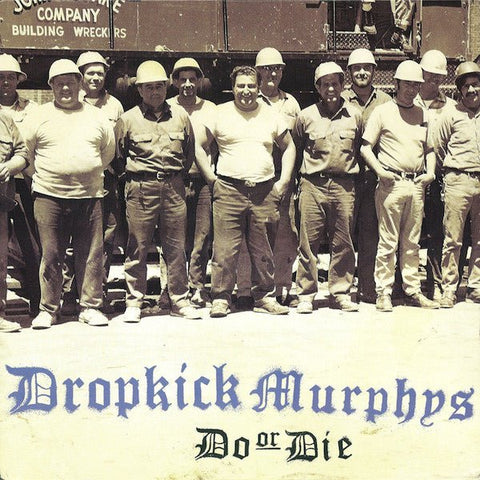 Dropkick Murphys - Do Or Die LP - Vinyl - Hellcat