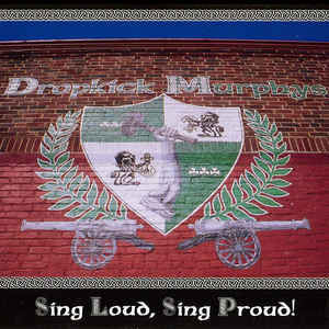 Dropkick Murphys ‎– Sing Loud, Sing Proud! LP - Vinyl - Hellcat