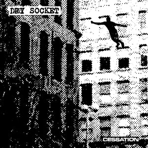 Dry Socket - Cessation 7" - Vinyl - Crew Cuts