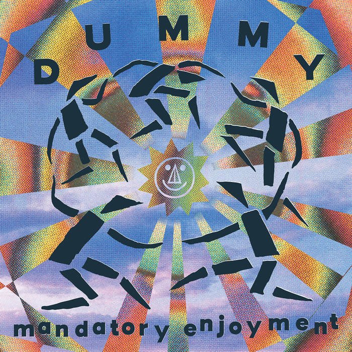 Dummy - Mandatory Enjoyment LP - Vinyl - Trouble In Mind