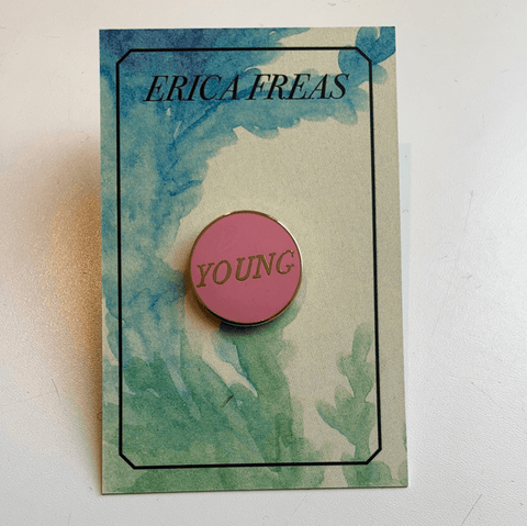 Erica Freas - 'Young' Enamel Pin - Merch - Specialist Subject Records