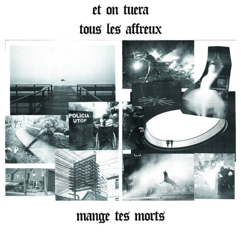 Et On Tuera Tous Les Affreux ‎– Mange Tes Morts LP - Vinyl - Different Kitchen