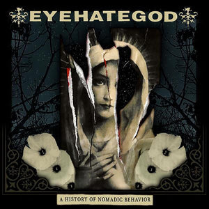 Eyehategod - A History of Nomadic Behaviour LP - Vinyl - Century Media