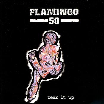 Flamingo 50 - Tear It Up LP - Vinyl - Drunken Sailor