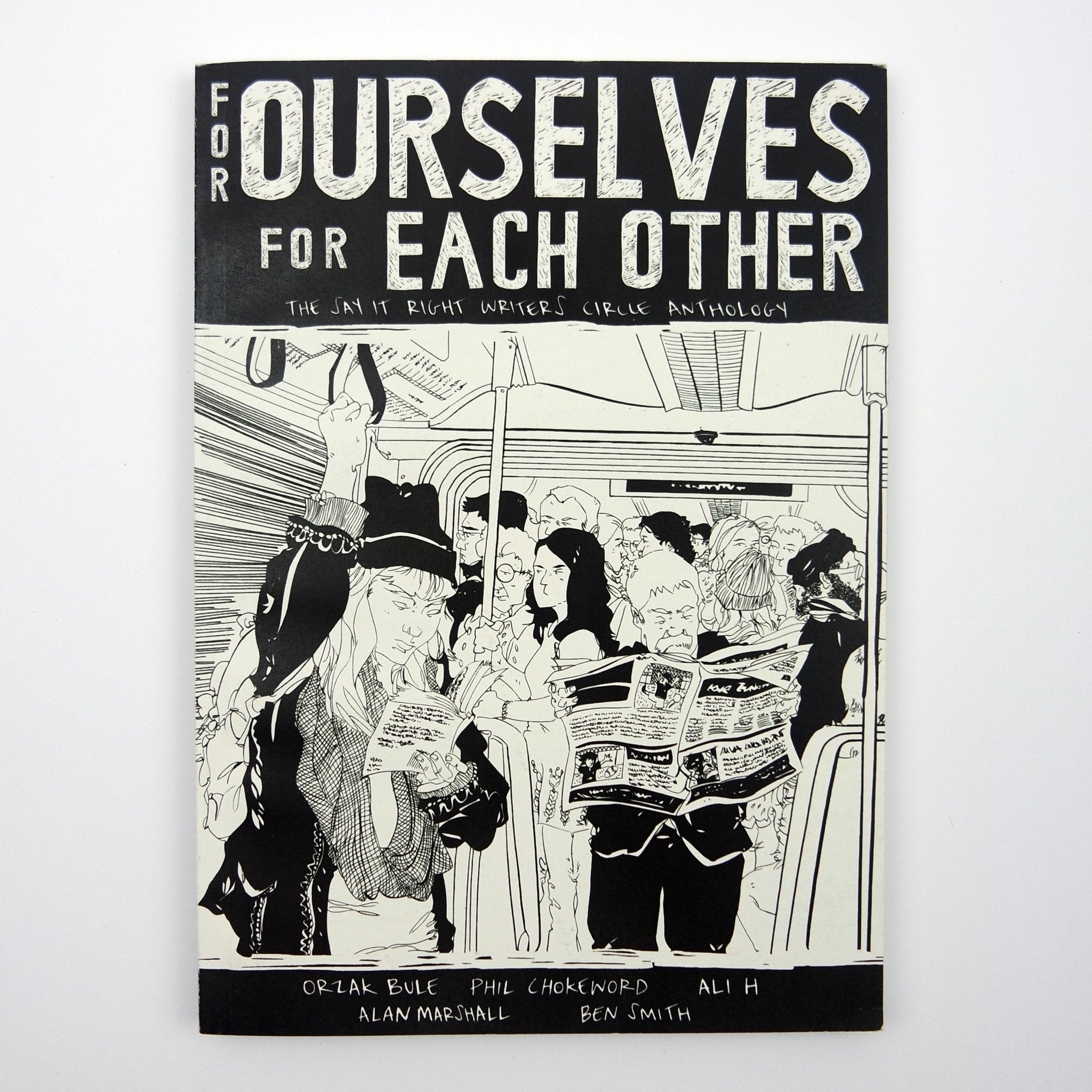 For Ourselves, For Each Other - Book - Zine - Ben Smith