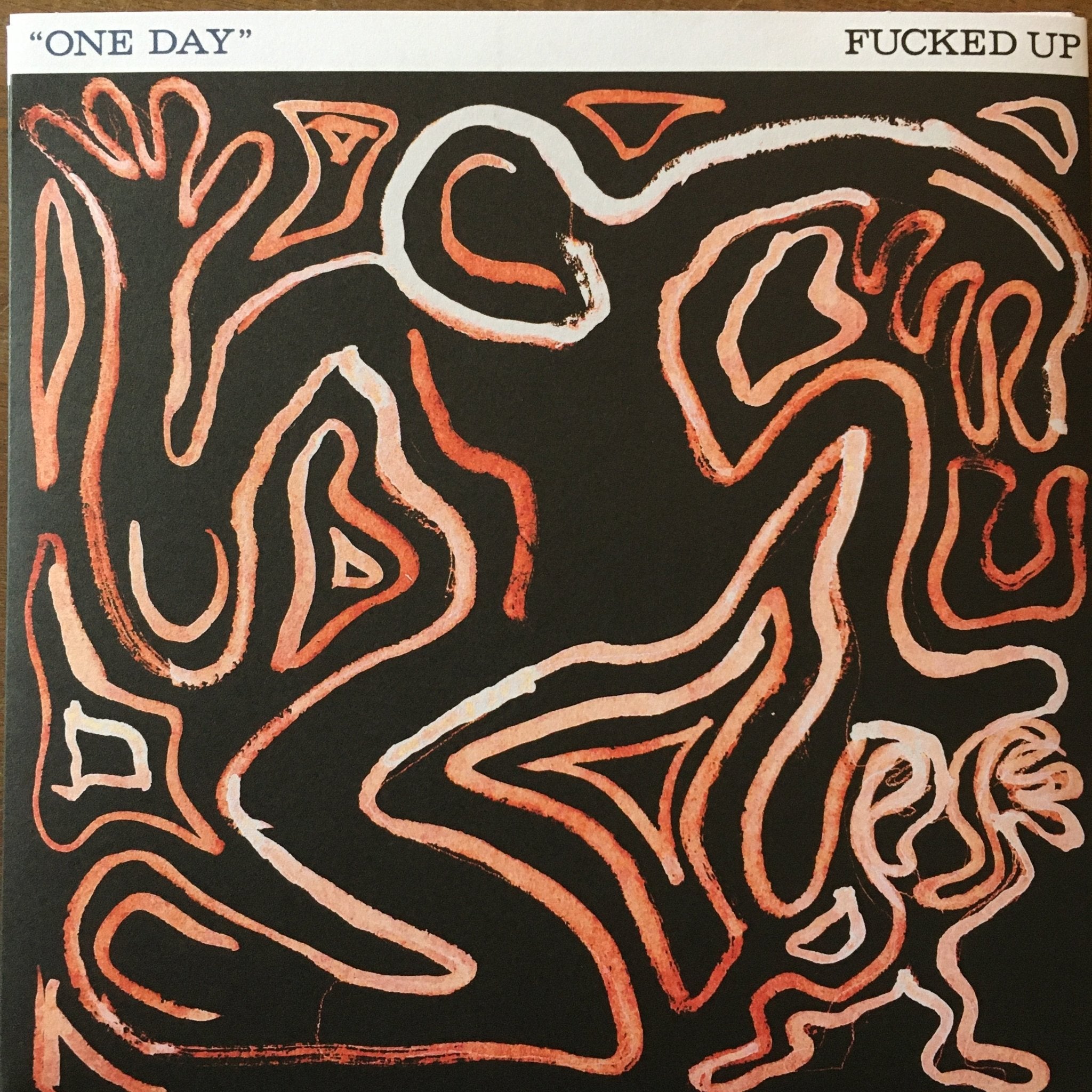 Fucked Up - One Day 7" - Vinyl - Fucked Up