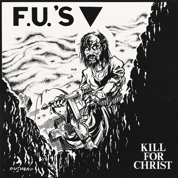 FUs - Kill For Christ LP - Vinyl - Taang