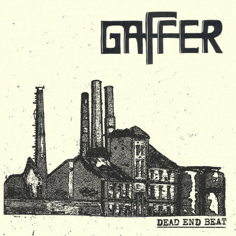 Gaffer - Dead End Beat LP - Vinyl - Drunken Sailor