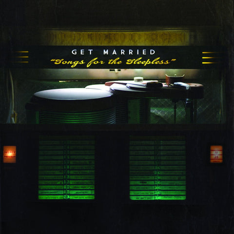 Get Married - Songs For The Sleepless LP - Vinyl - Asian Man