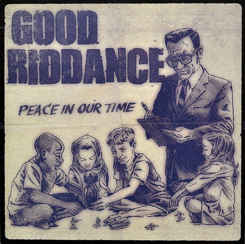 Good Riddance - Peace In Our Time LP - Vinyl - Fat Wreck Chords