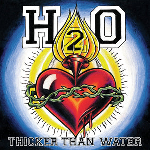 H2O - Thicker Than Water LP - Vinyl - Bridge Nine