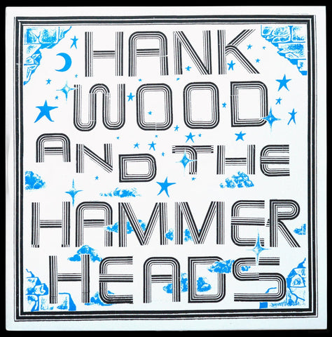 Hank Wood And The Hammerheads - s/t LP - Vinyl - Toxic State