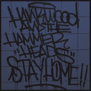 Hank Wood And The Hammerheads - Stay Home LP - Vinyl - La Vida Es Un Mus