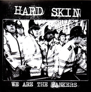 Hard Skin - We Are The Wankers 7" - Vinyl - 1-2-3-4-Go!