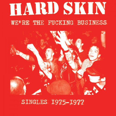 Hard Skin - We're The Fucking Business LP - Vinyl - JT Classics