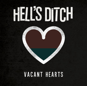 Hell's Ditch - Vacant Hearts/Hope Is Hope 7" - Vinyl - Disconnect Disconnect