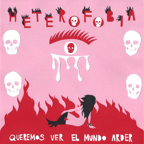 Heterofobia - Queremos ver el Mundo Arder LP - Vinyl - Drunken Sailor