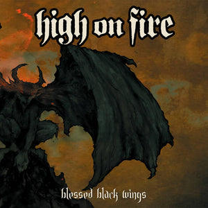 High On Fire - Blessed Black Wings 2xLP - Vinyl - Relapse
