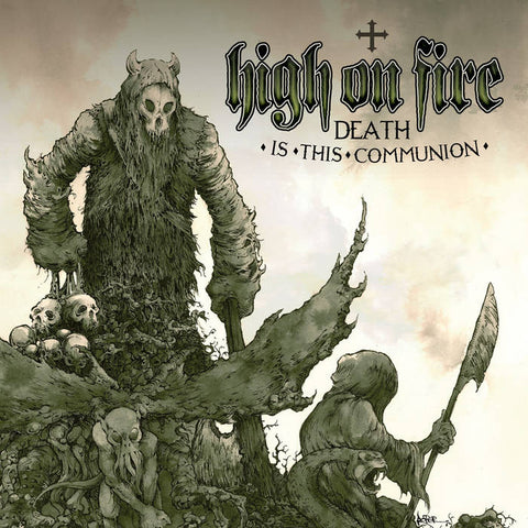 High On Fire - Death Is This Communion 2xLP - Vinyl - Relapse