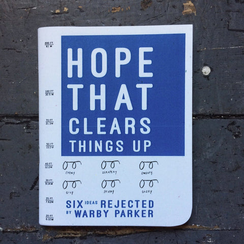 Hope That Clears Things Up: Six Ideas Rejected by Warby Parker - Zine - Antiquated Future