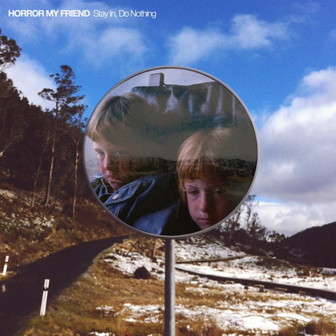 Horror My Friend - Stay In, Do Nothing LP - Vinyl - Poison City