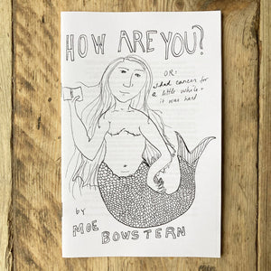 How Are You? (Or: I Had Cancer For A Little While And It Was Hard) - Zine - Antiquated Future