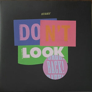 Hurry - Don't Look Back LP - Vinyl - Lame-O