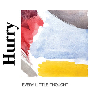 Hurry - Every Little Thought LP - Vinyl - Lame-O