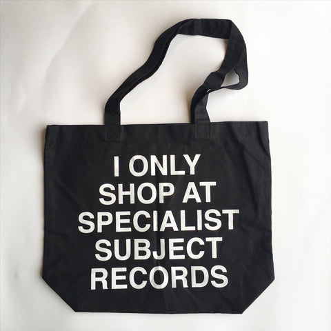 'I Only Shop At Specialist Subject' Tote - Merch - Specialist Subject Records