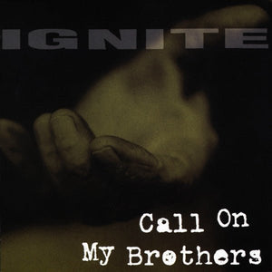 Ignite - Call On My Brothers LP - Vinyl - Revelation